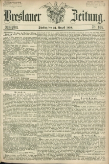 Breslauer Zeitung. 1858, Nr. 404 (31 August) - Mittagblatt