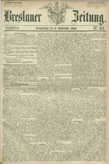 Breslauer Zeitung. 1858, Nr. 419 (9 September) - Morgenblatt + dod.