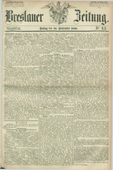 Breslauer Zeitung. 1858, Nr. 421 (10 September) - Morgenblatt + dod.