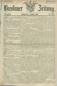 Breslauer Zeitung. 1858, Nr. 464 (5 October) - Mittagblatt