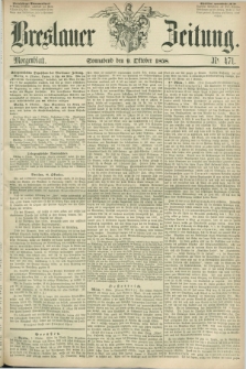 Breslauer Zeitung. 1858, Nr. 471 (9 October) - Morgenblatt + dod.