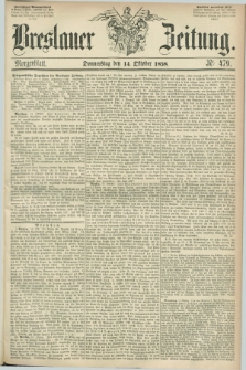 Breslauer Zeitung. 1858, Nr. 479 (14 October) - Morgenblatt + dod.