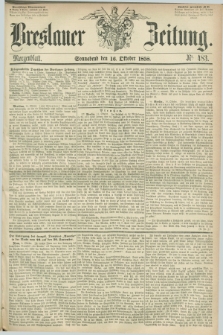 Breslauer Zeitung. 1858, Nr. 483 (16 October) - Morgenblatt + dod.