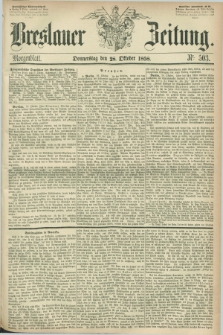 Breslauer Zeitung. 1858, Nr. 503 (28 October) - Morgenblatt + dod.