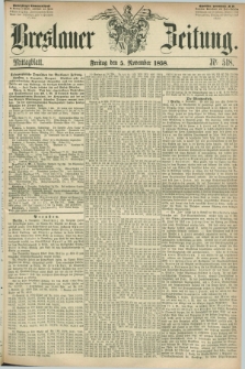 Breslauer Zeitung. 1858, Nr. 518 (5 November) - Mittagblatt