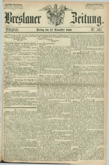 Breslauer Zeitung. 1858, Nr. 542 (19 November) - Mittagblatt