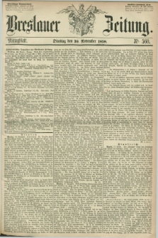 Breslauer Zeitung. 1858, Nr. 560 (30 November) - Mittagblatt