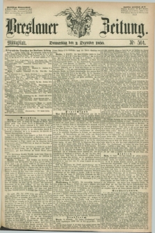Breslauer Zeitung. 1858, Nr. 564 (2 Dezember) - Mittagblatt