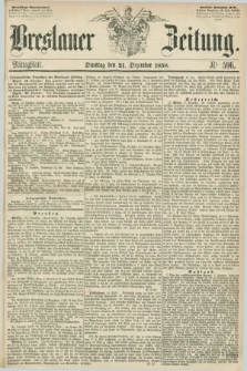 Breslauer Zeitung. 1858, Nr. 596 (21 Dezember) - Mittagblatt