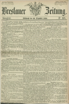 Breslauer Zeitung. 1858, Nr. 608 (29 Dezember) - Mittagblatt