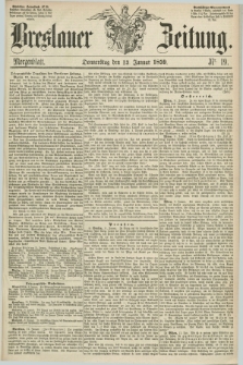 Breslauer Zeitung. 1859, Nr. 19 (13 Januar) - Morgenblatt + dod.