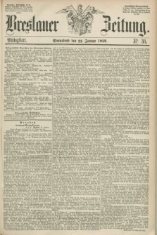 Breslauer Zeitung. 1859, Nr. 36 (22 Januar) - Mittagblatt