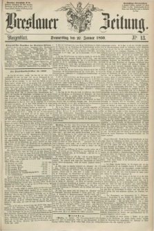 Breslauer Zeitung. 1859, Nr. 43 (27 Januar) - Morgenblatt + dod.