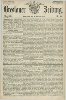 Breslauer Zeitung. 1859, Nr. 55 (3 Februar) - Morgenblatt + dod.