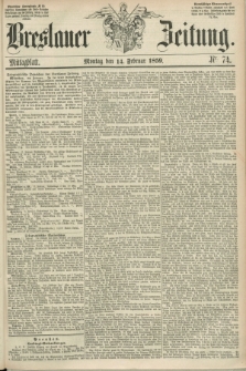 Breslauer Zeitung. 1859, Nr. 74 (14 Februar) - Mittagblatt