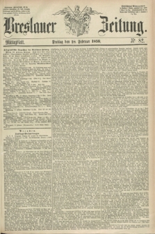 Breslauer Zeitung. 1859, Nr. 82 (18 Februar) - Mittagblatt