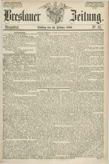 Breslauer Zeitung. 1859, Nr. 87 (22 Februar) - Morgenblatt + dod.