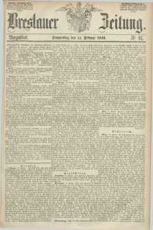 Breslauer Zeitung. 1859, Nr. 91 (24 Februar) - Morgenblatt + dod.