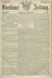 Breslauer Zeitung. 1859, Nr. 99 (1 März) - Morgenblatt + dod.