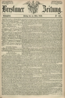 Breslauer Zeitung. 1859, Nr. 118 (11 März) - Mittagblatt