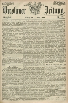 Breslauer Zeitung. 1859, Nr. 122 (14 März) - Mittagblatt