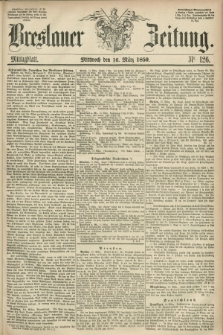 Breslauer Zeitung. 1859, Nr. 126 (16 März) - Mittagblatt
