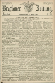 Breslauer Zeitung. 1859, Nr. 151 (31 März) - Morgenblatt + dod.