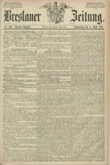 Breslauer Zeitung. 1859, No. 175 (14 April) - Morgen-Ausgabe + dod.