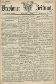 Breslauer Zeitung. 1859, No. 178 (15 April) - Mittag-Ausgabe