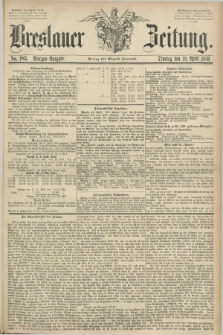 Breslauer Zeitung. 1859, No. 183 (19 April) - Morgen-Ausgabe + dod.