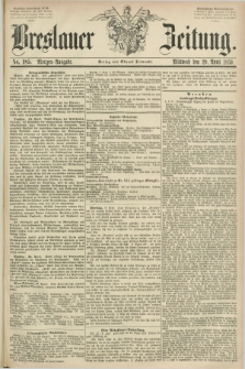 Breslauer Zeitung. 1859, No. 185 (20 April) - Morgen-Ausgabe + dod.