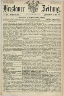 Breslauer Zeitung. 1859, No. 233 (21 Mai) - Morgen-Ausgabe + dod.
