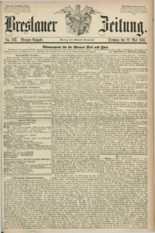 Breslauer Zeitung. 1859, No. 247 (29 Mai) - Morgen-Ausgabe + dod.