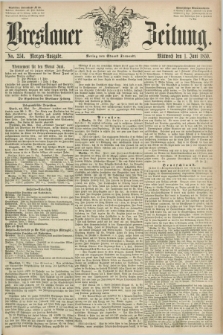 Breslauer Zeitung. 1859, No. 251 (1 Juni) - Morgen-Ausgabe + dod.