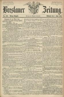 Breslauer Zeitung. 1859, No. 252 (1 Juni) - Mittag-Ausgabe