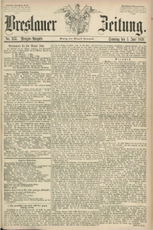 Breslauer Zeitung. 1859, No. 257 (5 Juni) - Morgen-Ausgabe + dod.