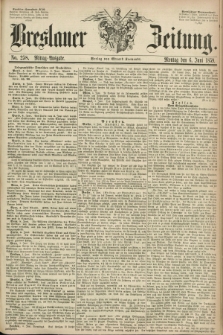 Breslauer Zeitung. 1859, No. 258 (6 Juni) - Mittag-Ausgabe