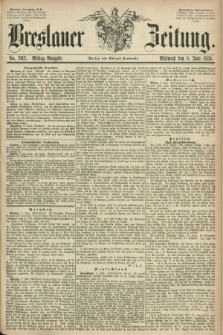 Breslauer Zeitung. 1859, No. 262 (8 Juni) - Mittag-Ausgabe