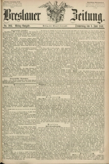 Breslauer Zeitung. 1859, No. 264 (9 Juni) - Mittag-Ausgabe