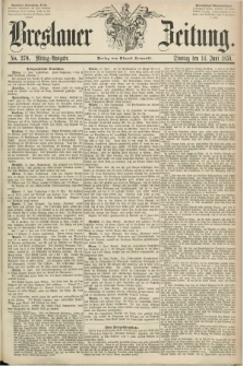 Breslauer Zeitung. 1859, No. 270 (14 Juni) - Mittag-Ausgabe