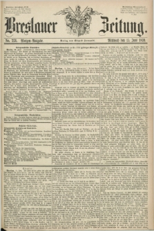 Breslauer Zeitung. 1859, No. 271 (15 Juni) - Morgen-Ausgabe + dod.