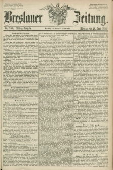 Breslauer Zeitung. 1859, No. 280 (20 Juni) - Mittag-Ausgabe