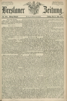 Breslauer Zeitung. 1859, No. 282 (21 Juni) - Mittag-Ausgabe