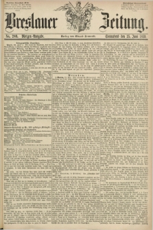 Breslauer Zeitung. 1859, No. 289 (25 Juni) - Morgen-Ausgabe + dod.