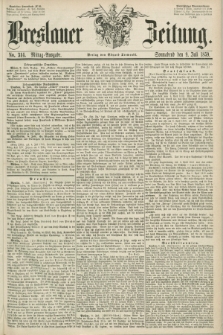 Breslauer Zeitung. 1859, No. 314 (9 Juli) - Mittag-Ausgabe