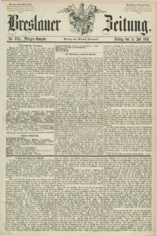 Breslauer Zeitung. 1859, No. 323 (15 Juli) - Morgen-Ausgabe + dod.