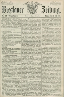 Breslauer Zeitung. 1859, No. 331 (20 Juli) - Morgen-Ausgabe + dod.