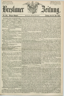 Breslauer Zeitung. 1859, No. 341 (26 Juli) - Morgen-Ausgabe + dod.