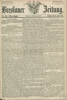 Breslauer Zeitung. 1859, No. 342 (26 Juli) - Mittag-Ausgabe