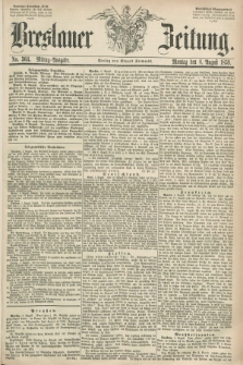 Breslauer Zeitung. 1859, No. 364 (8 August) - Mittag-Ausgabe